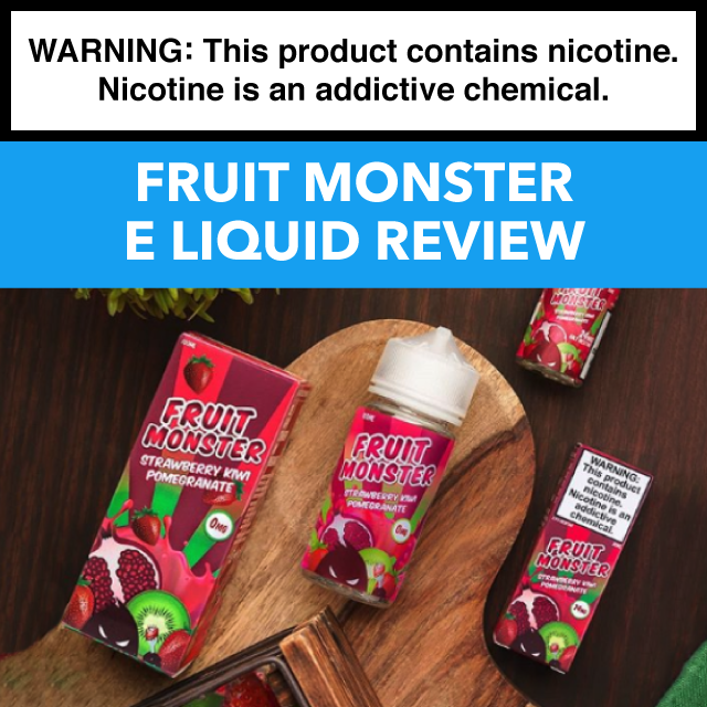 Fruit Monster e-liquid review
